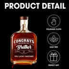 Congrats On Being My Brother Whiskey Bottle Design