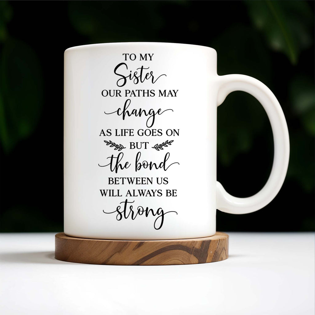 Always Sisters Strong Bond Floral Sister Mug