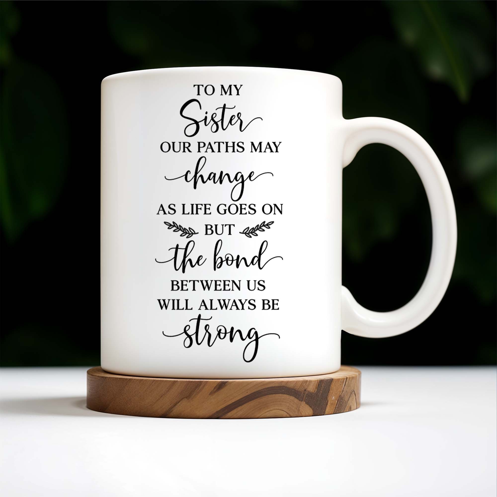Always Sisters Strong Bond Floral Sister Mug