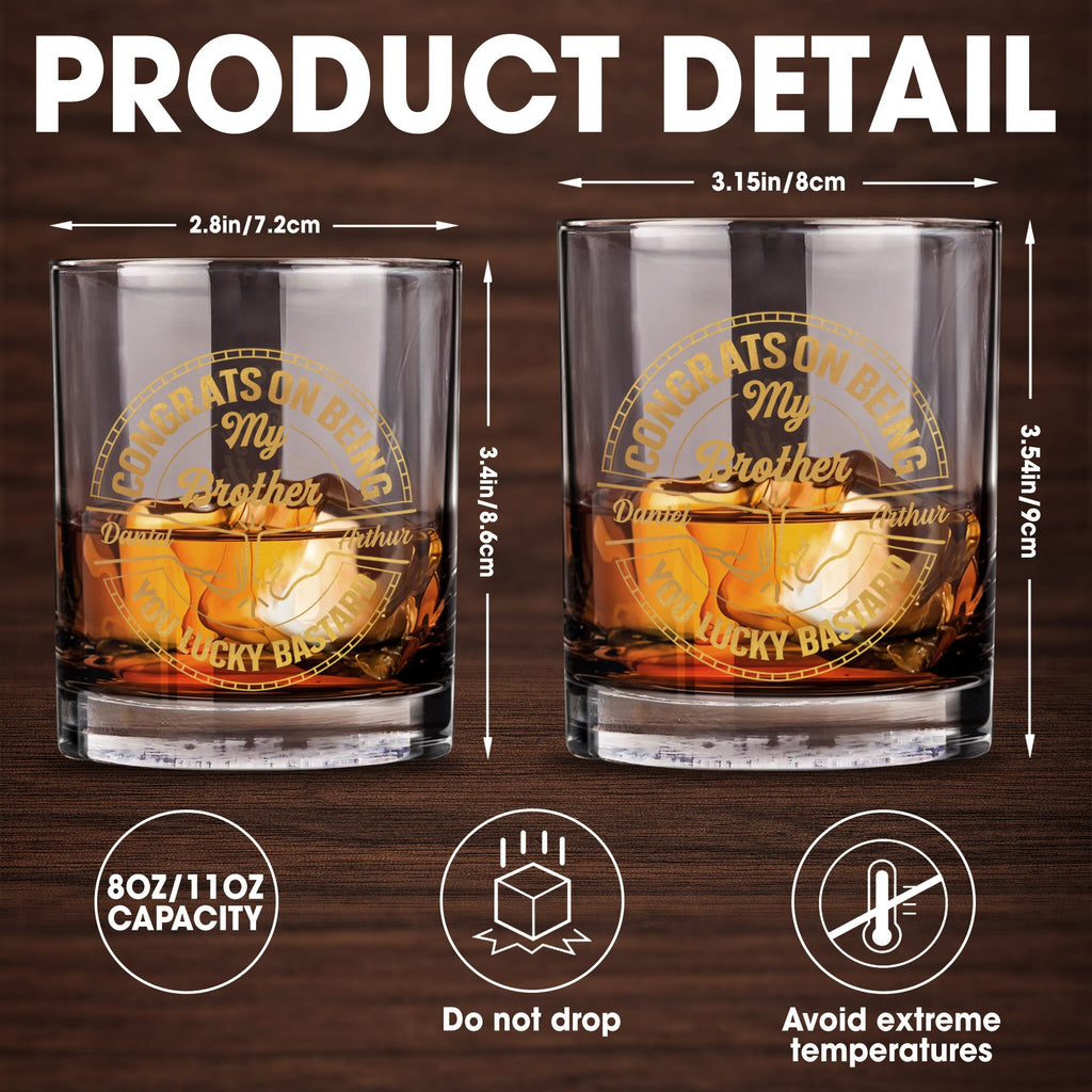 Congrats On Being My Brother You Lucky Bastard Glass - Personalized Custom Whiskey Glass - BST144_RWG