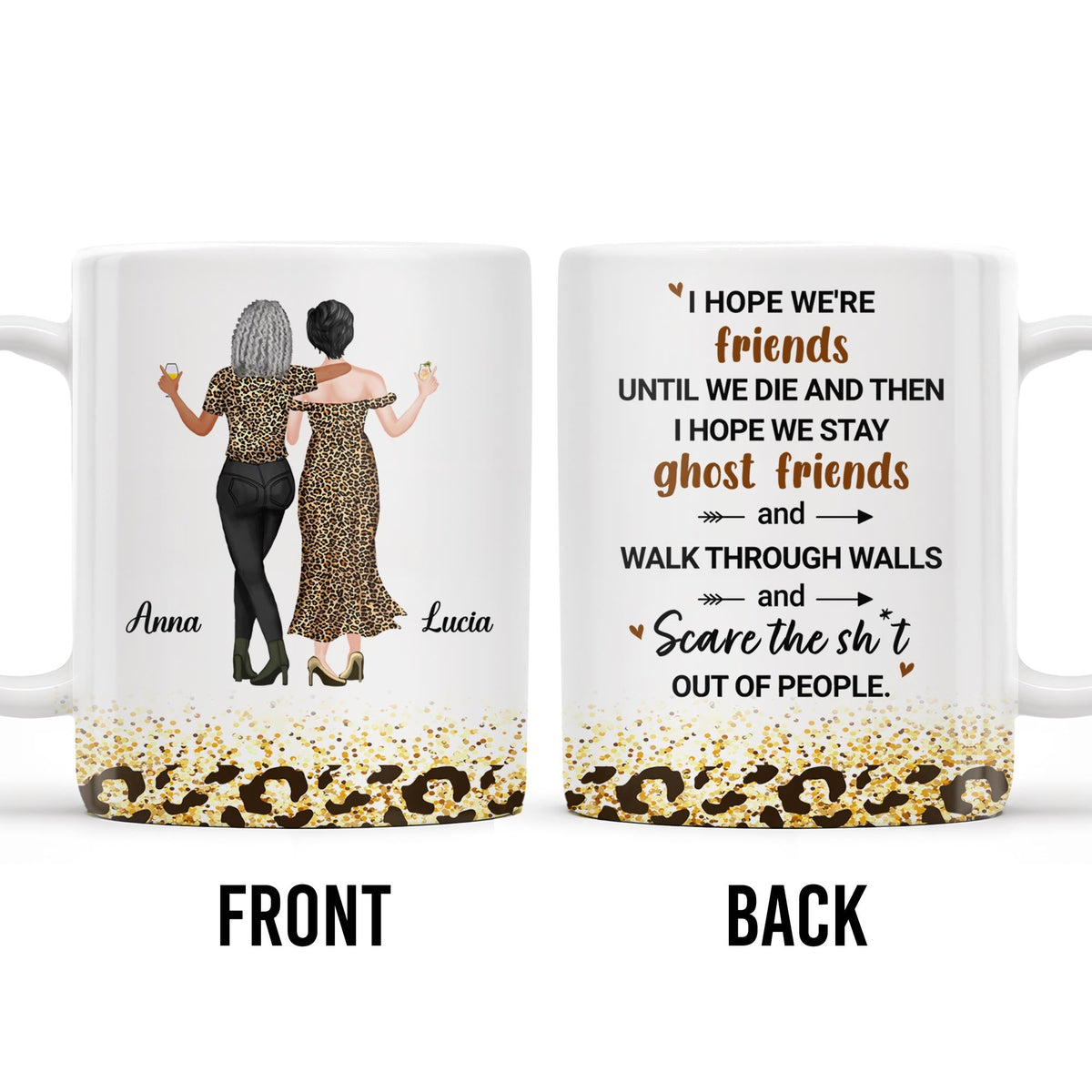 Friends Until We Die Ghost Friends Mug