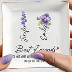 Best Friends, Life That Matters, Flowers