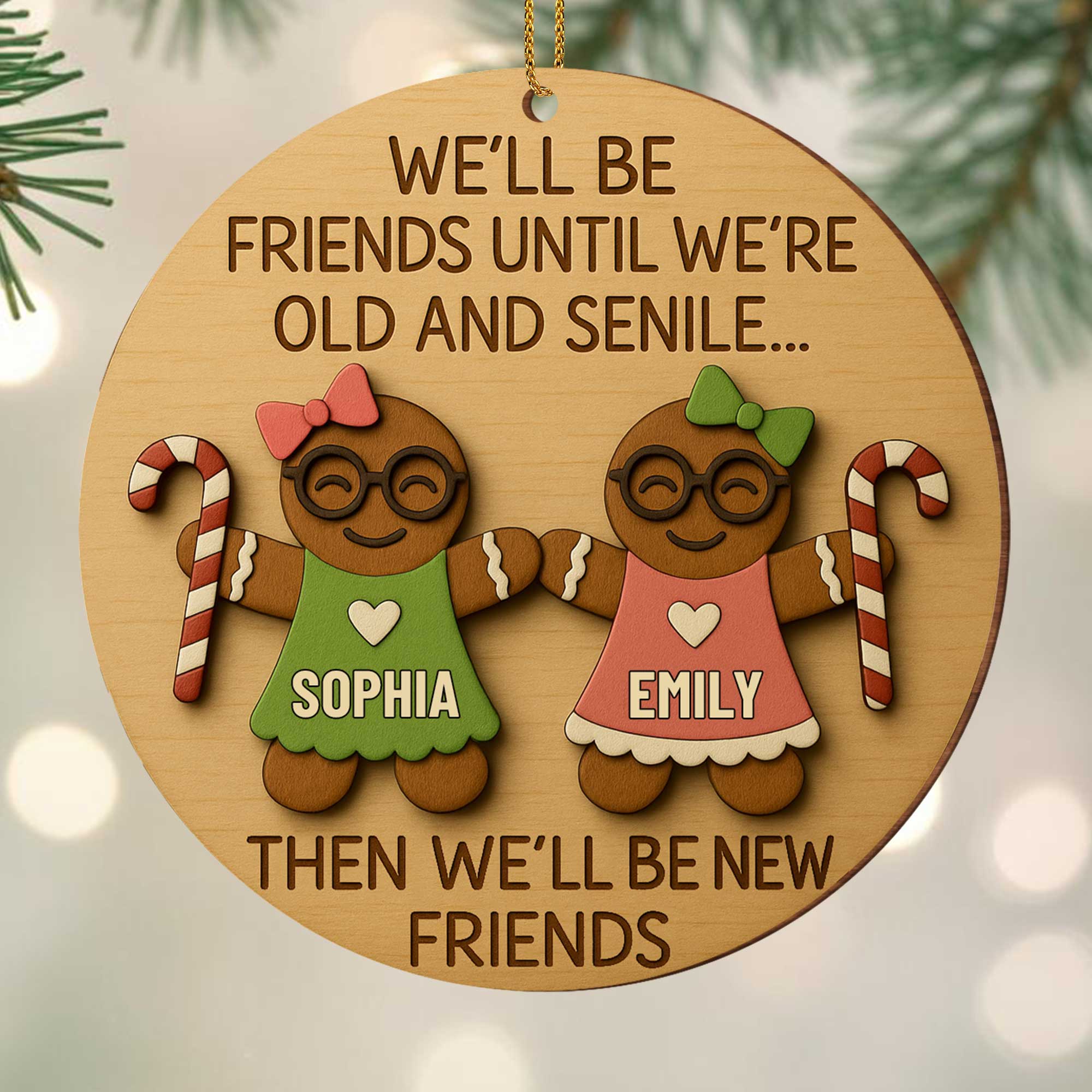We'll Be Friends Until We're Old, Gingerbread And Candy Cane