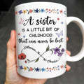 A Sister Is A Little Bit Of Childhood With Flowers And Butterfly