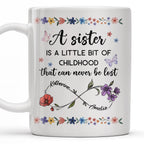 A Sister Is A Little Bit Of Childhood With Flowers And Butterfly