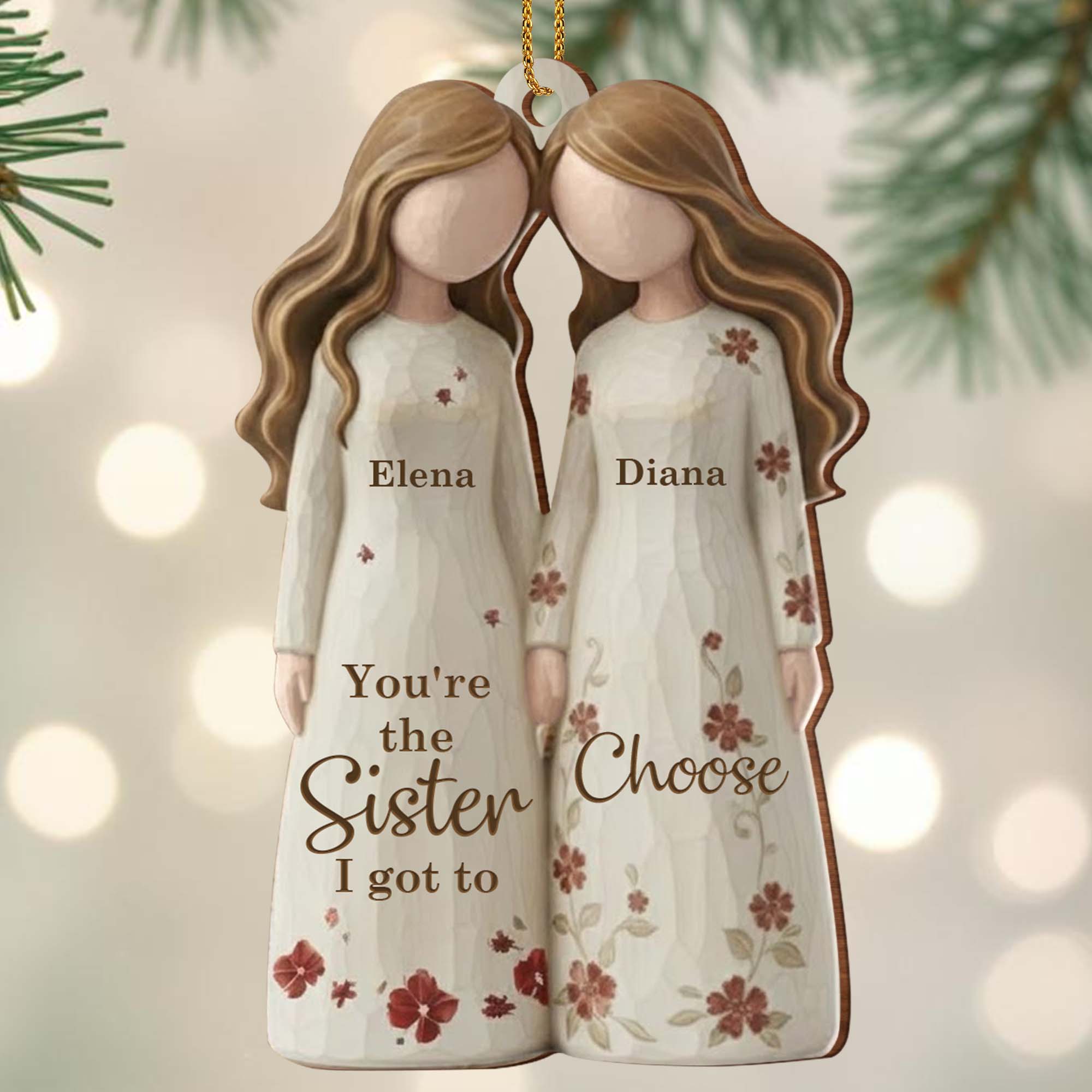 You're The Sister I Got To Choose With Dresses And Flowers
