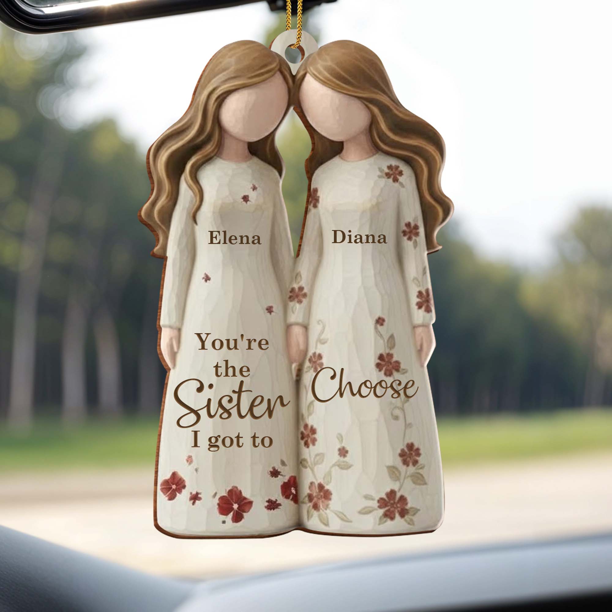 You're The Sister I Got To Choose With Dresses And Flowers