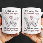 If I Had My Life To Live Over Again I'd Find You Sooner