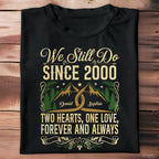We Still Do, Two Hearts One Love, Anniversary