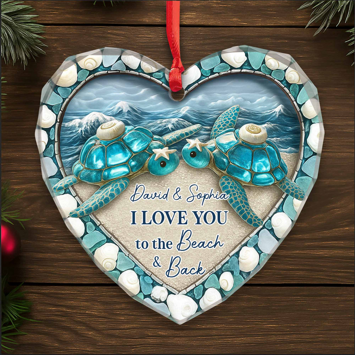 I Love You To The Beach And Back Featuring Turtles And Shells