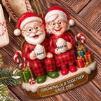 Growing Old Together Santa and Mrs. Claus Christmas Ornament