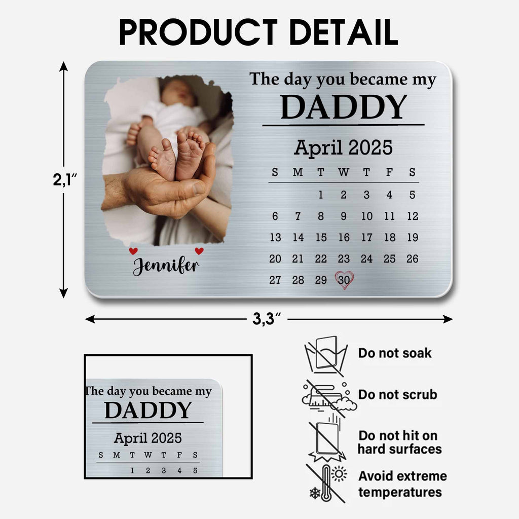 The Day You Became My Daddy, Baby Feet and Calendar Design - Personalized Aluminum Wallet Card - DAD112_ALCA