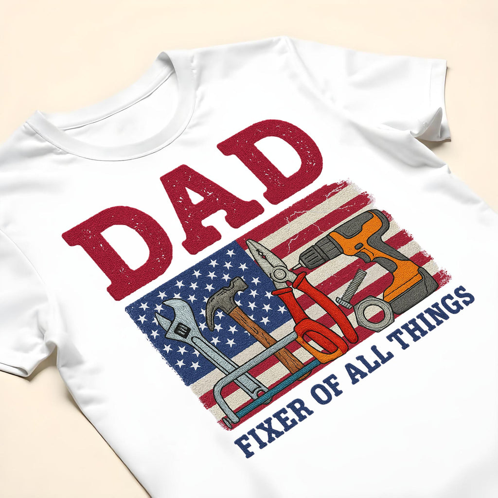 DAD Fixer of All Things, Tools and American Flag