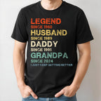 Legend Husband Daddy Grandpa Custom Year T-Shirt