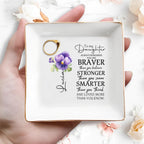 Always Remember You Are Braver Than You Believe - Personalized Custom Jewelry Dish - DAU013_SCRD