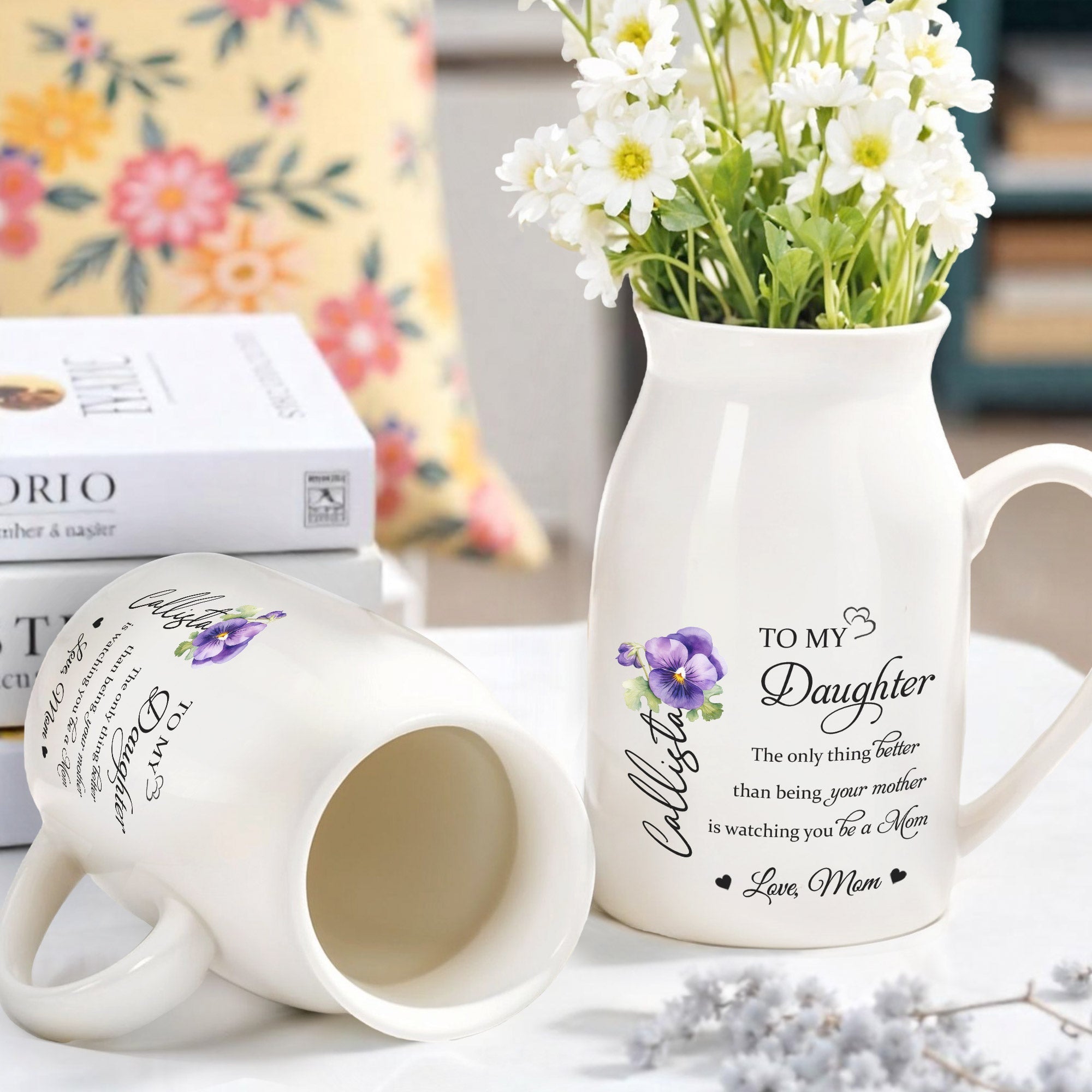 To My Daughter Watching You Be A Mom With Flowers