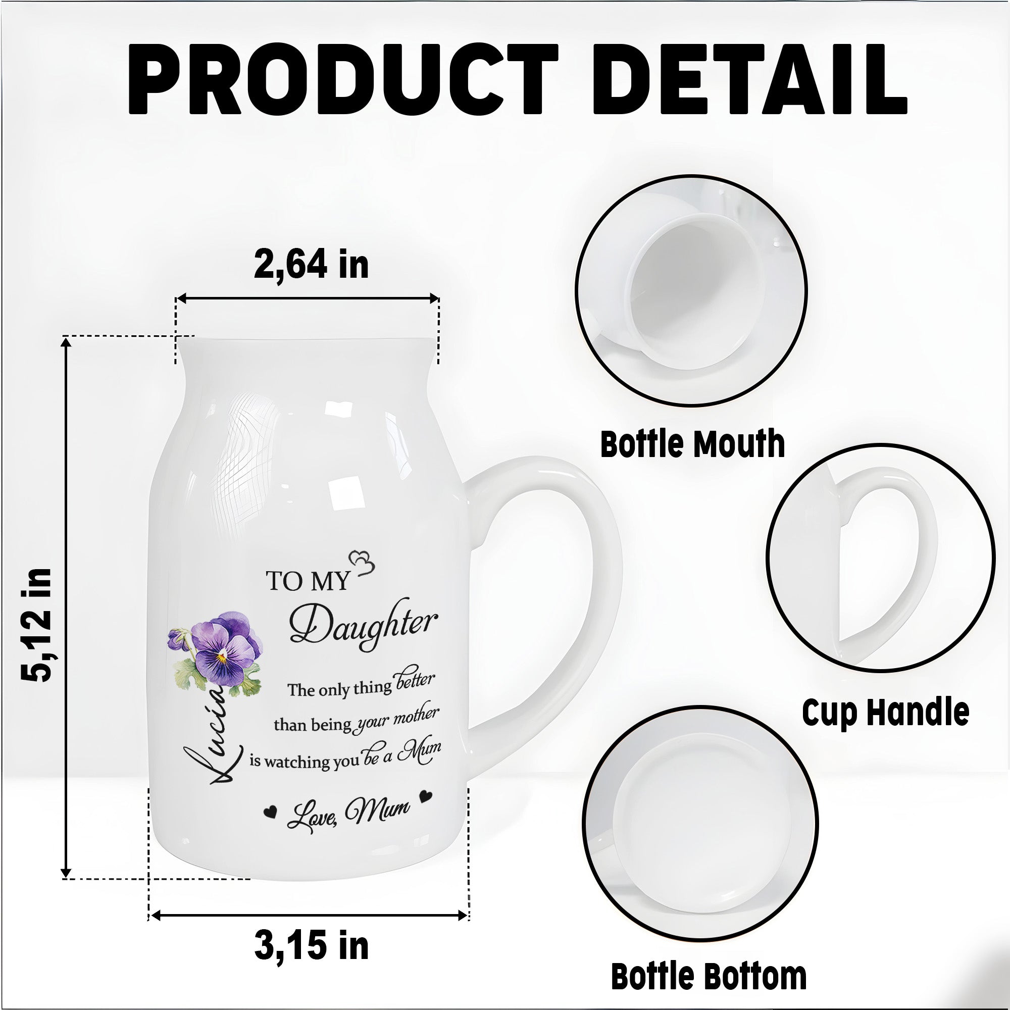 To My Daughter, The Only Thing Better Than Being Your Mother Is Watching You Be a Mum, Flowers - Personalized Ceramic Flower Vase - DAU129_CEV