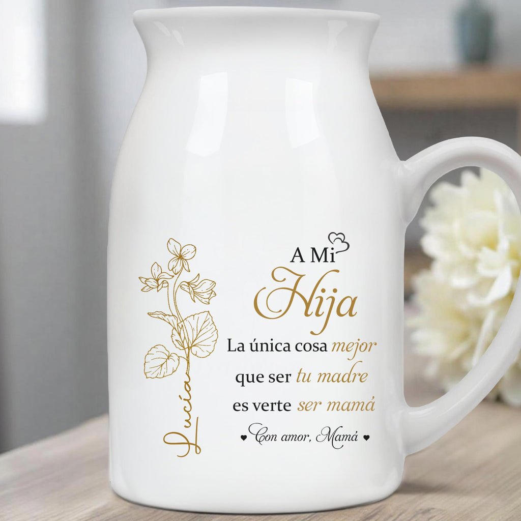A Mi Hija - Personalized Ceramic Flower Vase - DAU135_CEV