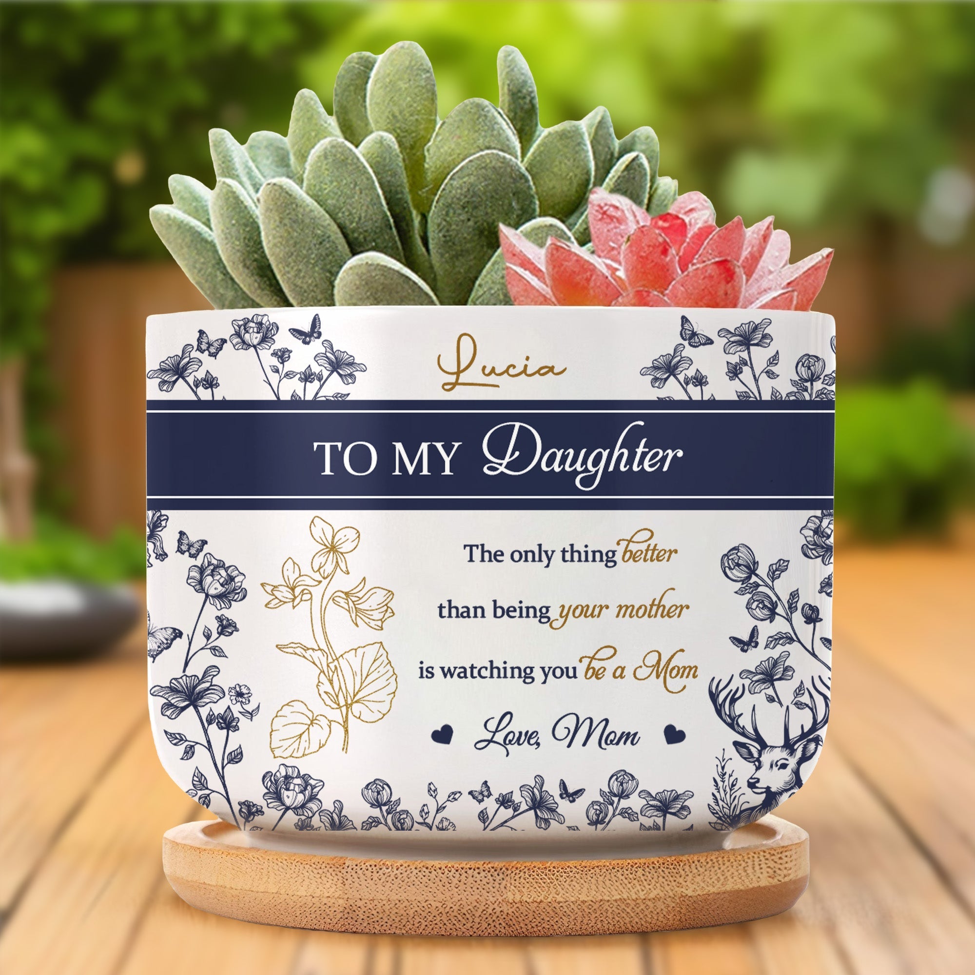To My Daughter, The Only Thing Better Than Being Your Mother, Flowers and Deer - Personalized Ceramic Plant Pot - DAU156_CEP