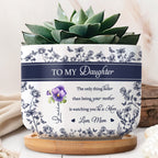 TO MY Daughter, The only thing better than being your mother, Flowers and Deer - Personalized Ceramic Plant Pot - DAU158_CEP