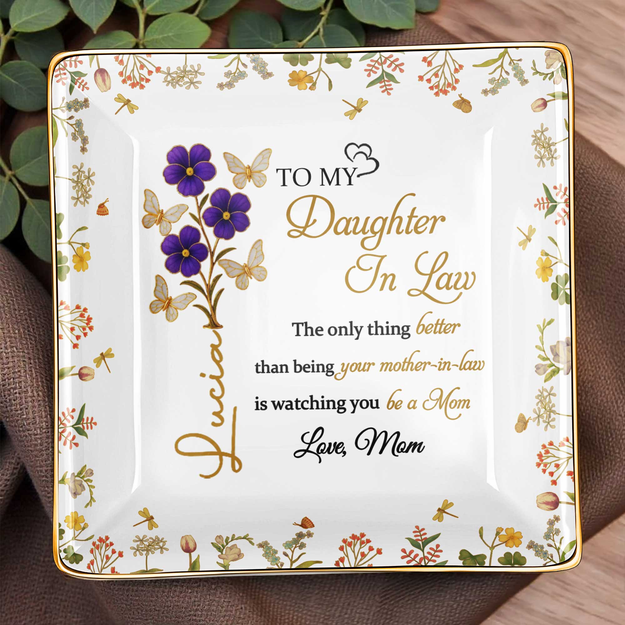 Watching You Be A Mom, Flowers And Butterflies Dish