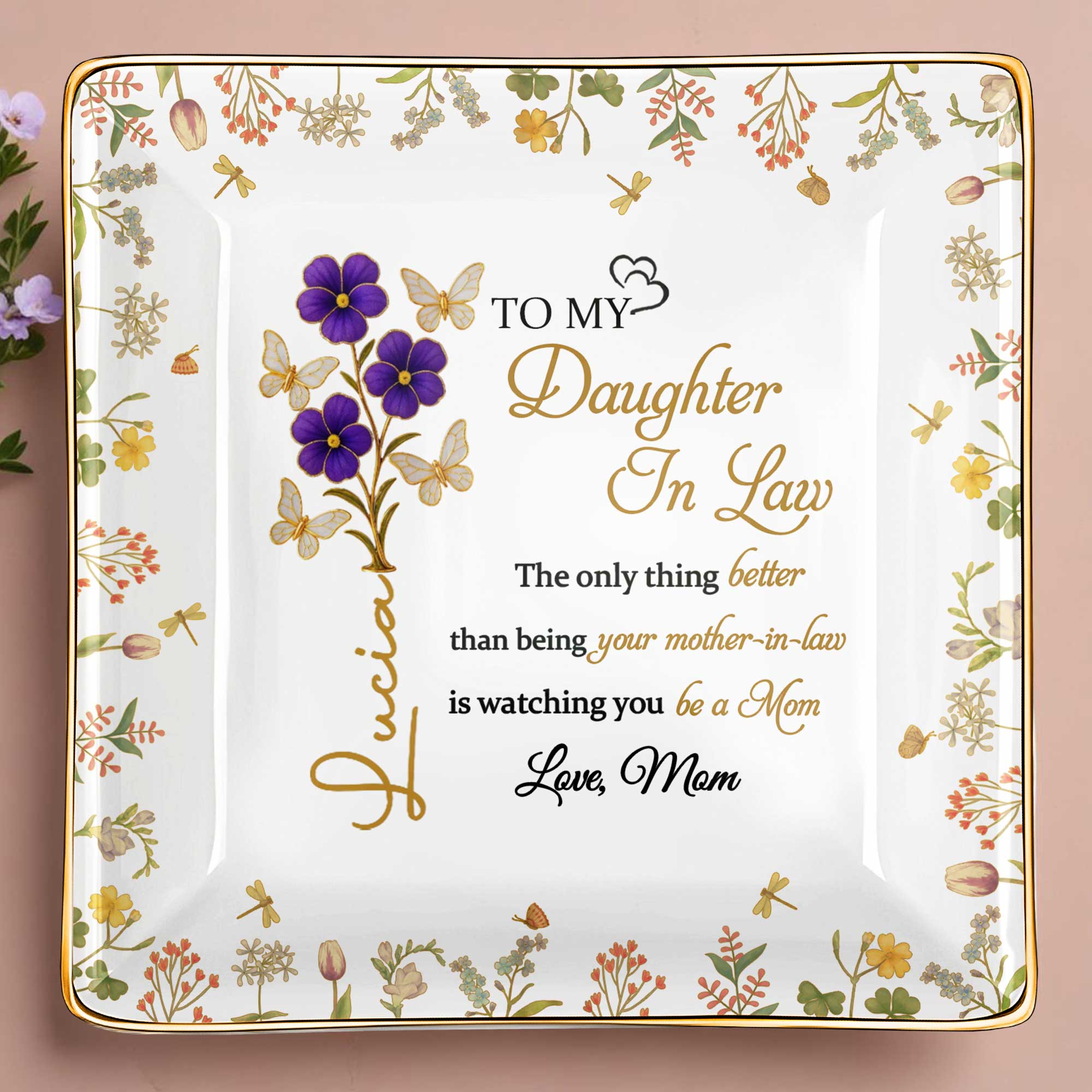 Watching You Be A Mom, Flowers And Butterflies Dish