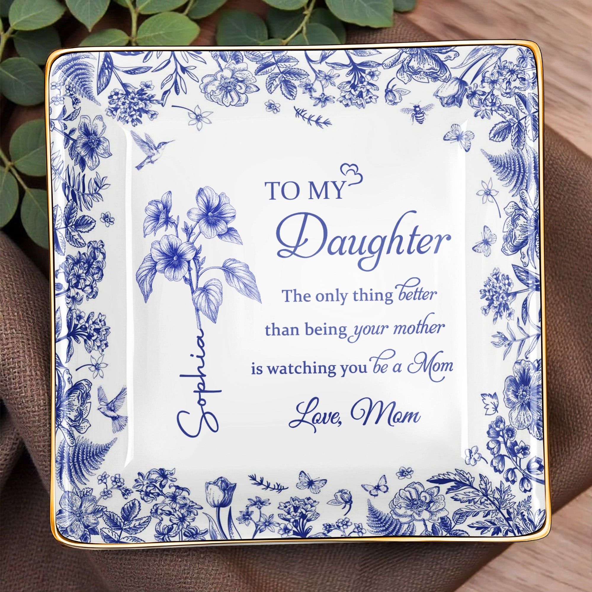 To My Daughter, Floral Design Ceramic Dish