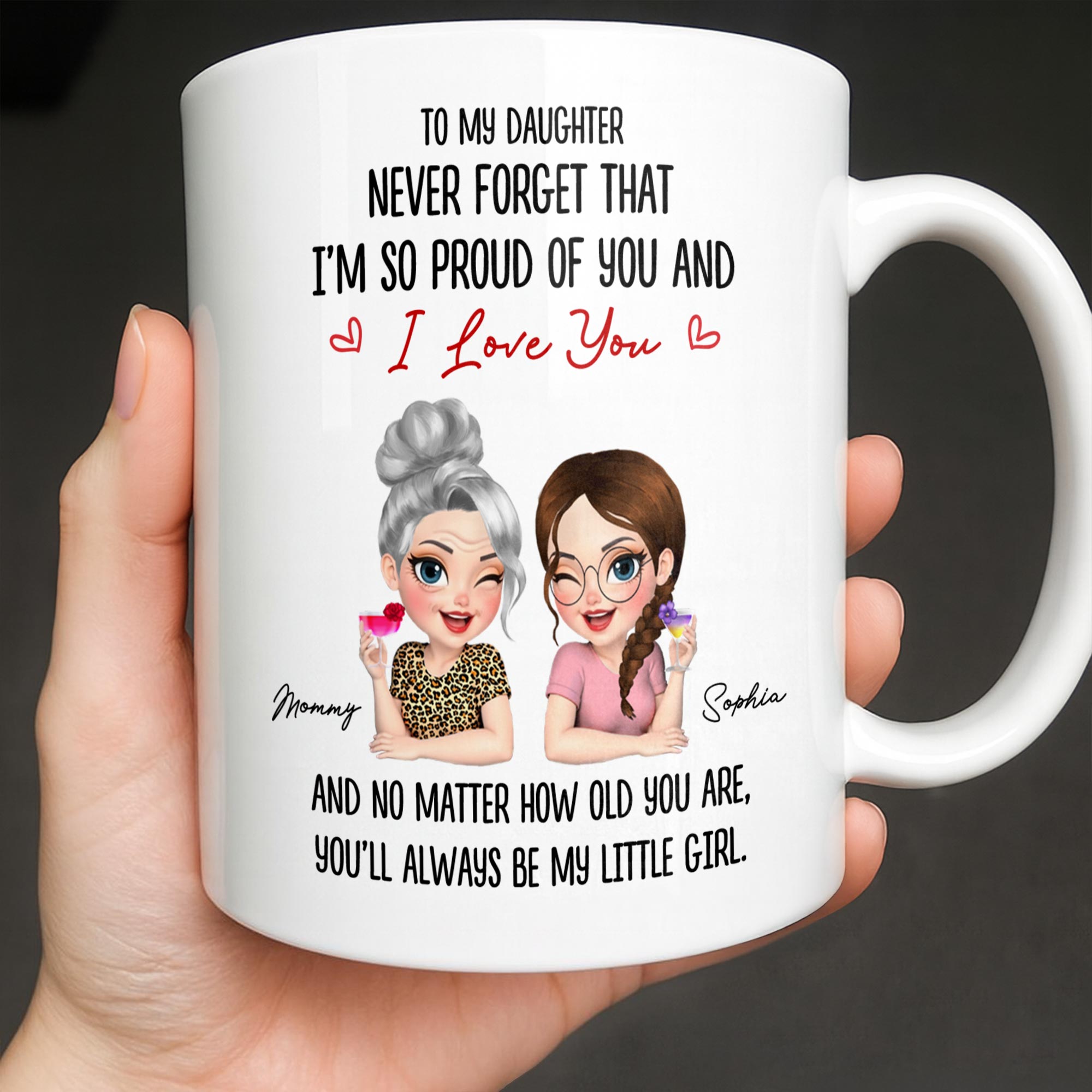 To My Daughter, Proud Of You, Always My Little Girl