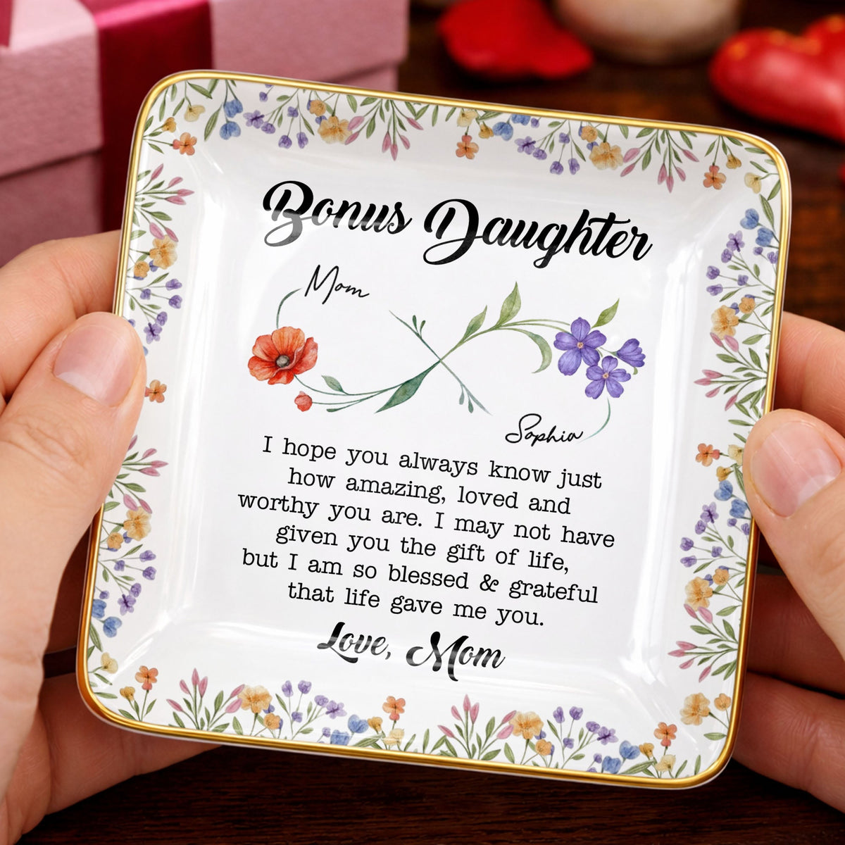Bonus Daughter I Hope You Always Know Floral Infinity Jewelry Dish