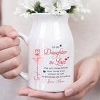 To My Daughter In Law Life Has Given Me The Gift Of You Rose - Personalized Ceramic Flower Vase - DILA169_CEV