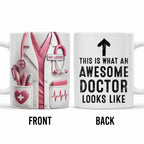 This Is What An Awesome Doctor Looks Like, Medical Coat and Stethoscope - Personalized Custom Coffee Mug - DOC010_MG