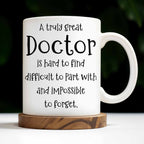 A Truly Great Doctor Is Hard To Find, Medical Uniform and Stethoscope - Personalized Custom Coffee Mug - DOC011_MG