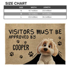 Visitors Must Be Approved By Dog Paw Prints