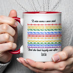 A Wise Woman Once Said, Fret Pattern Mug