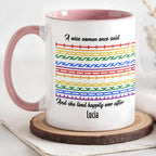 A Wise Woman Once Said, Fret Pattern Mug
