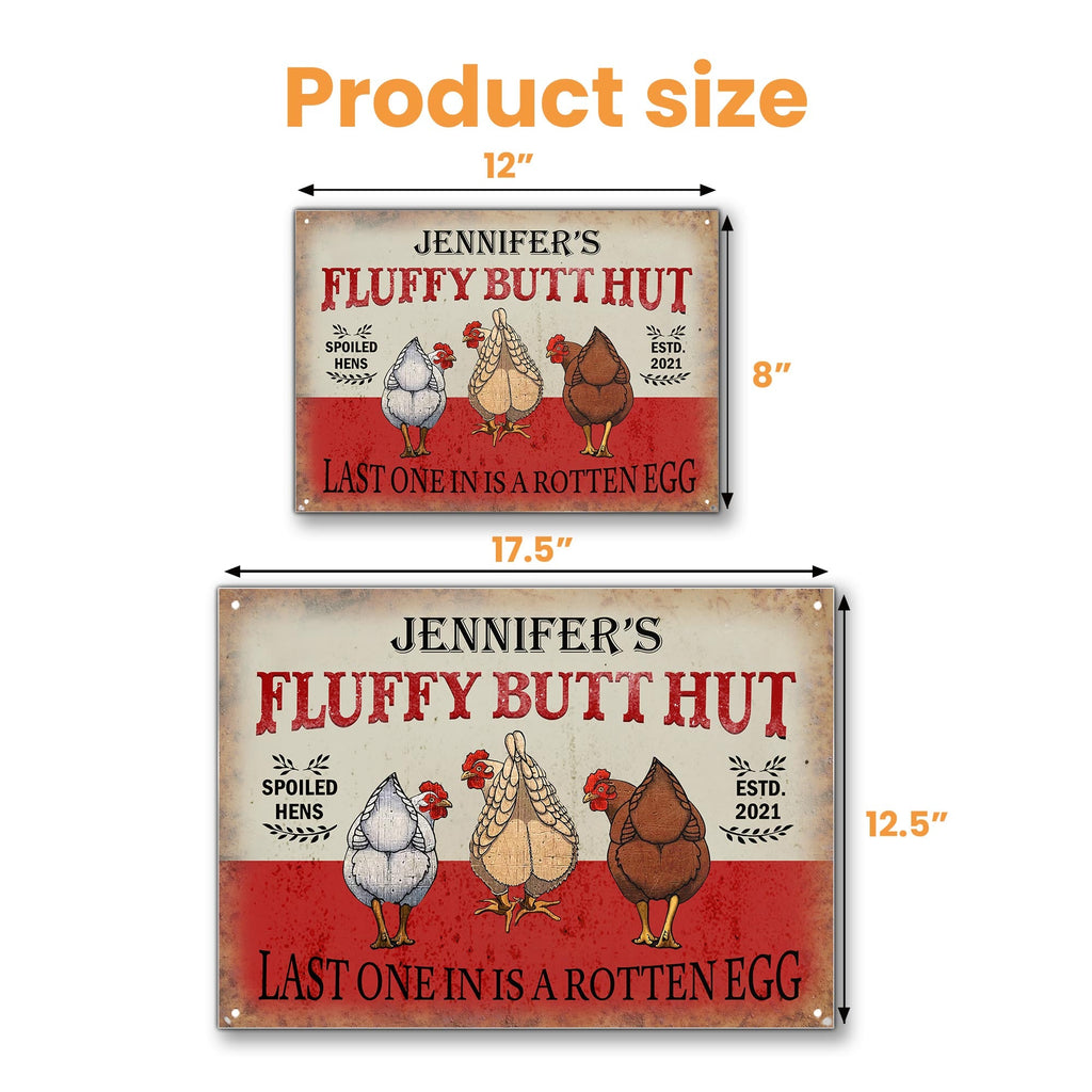 Fluffy Butt Hut Spoiled Hens Last One In Is A Rotten Egg, Chickens And Eggs