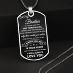 To My Brother, Always Keep Me In Your Heart