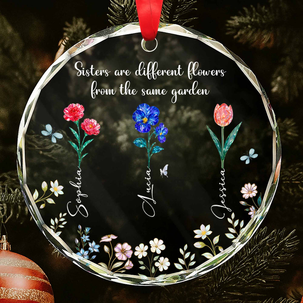 Sisters Are Different Flowers From The Same Garden