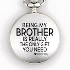Being My Brother Is Really The Only Gift You Need