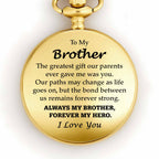 To My Brother, Always My Brother, Forever My Hero