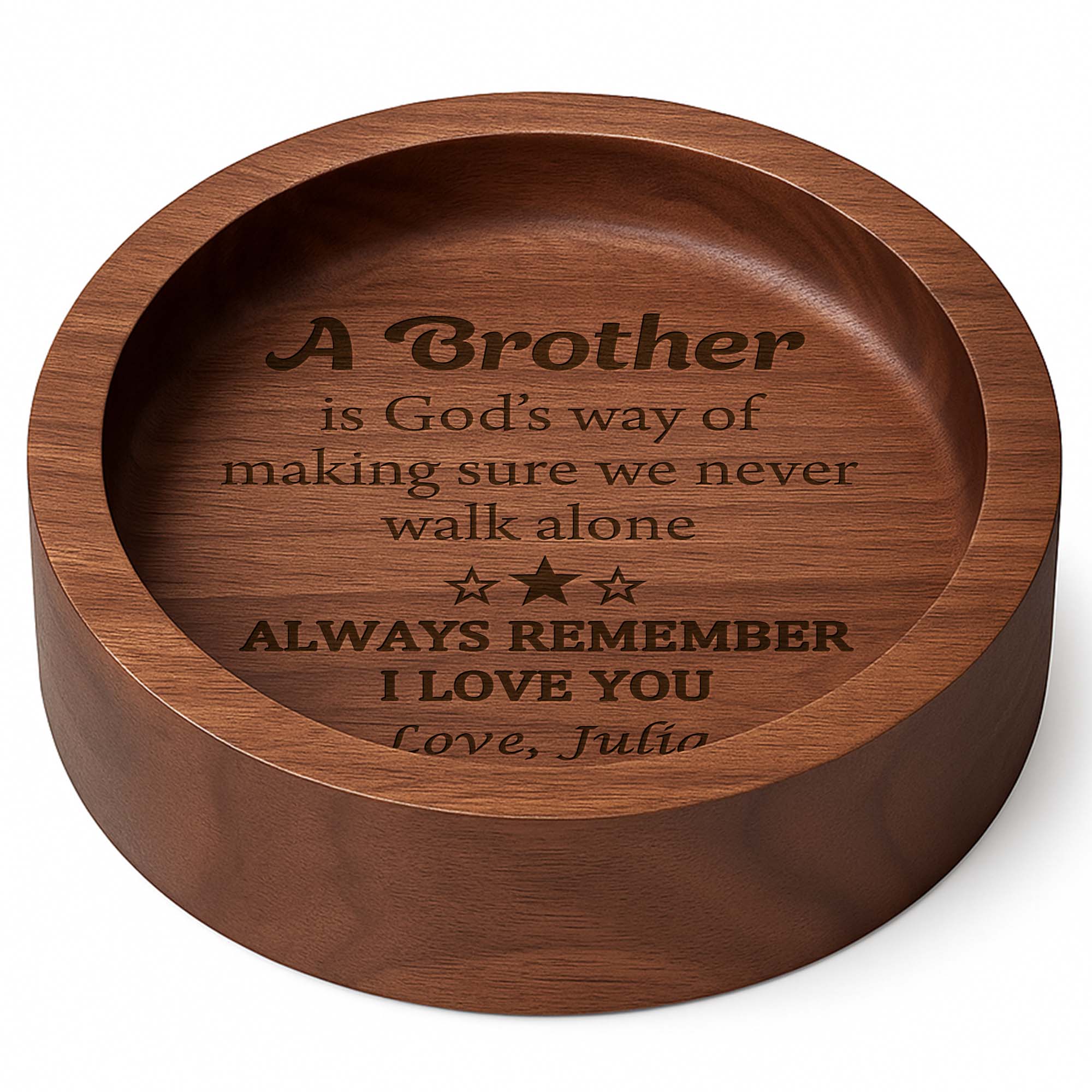 Brother Is God’s Way Of Making Sure We Never Walk Alone