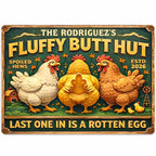 Fluffy Butt Hut Spoiled Hens, Farmhouse Style