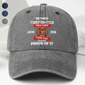 Retired Firefighter Been There Done That Proud Of It