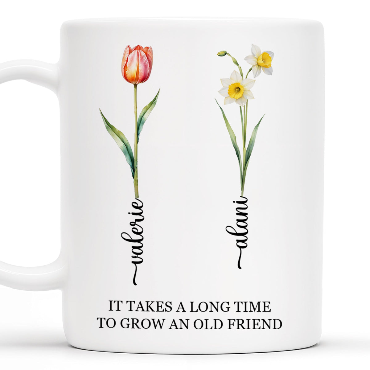 It Takes A Long Time To Grow An Old Friend Floral Design