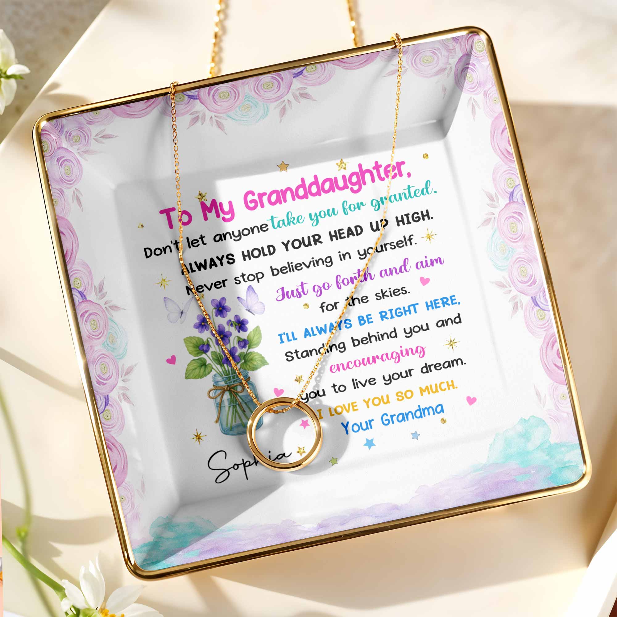 To My Granddaughter, Always Hold Your Head Up High, Flowers and Stars