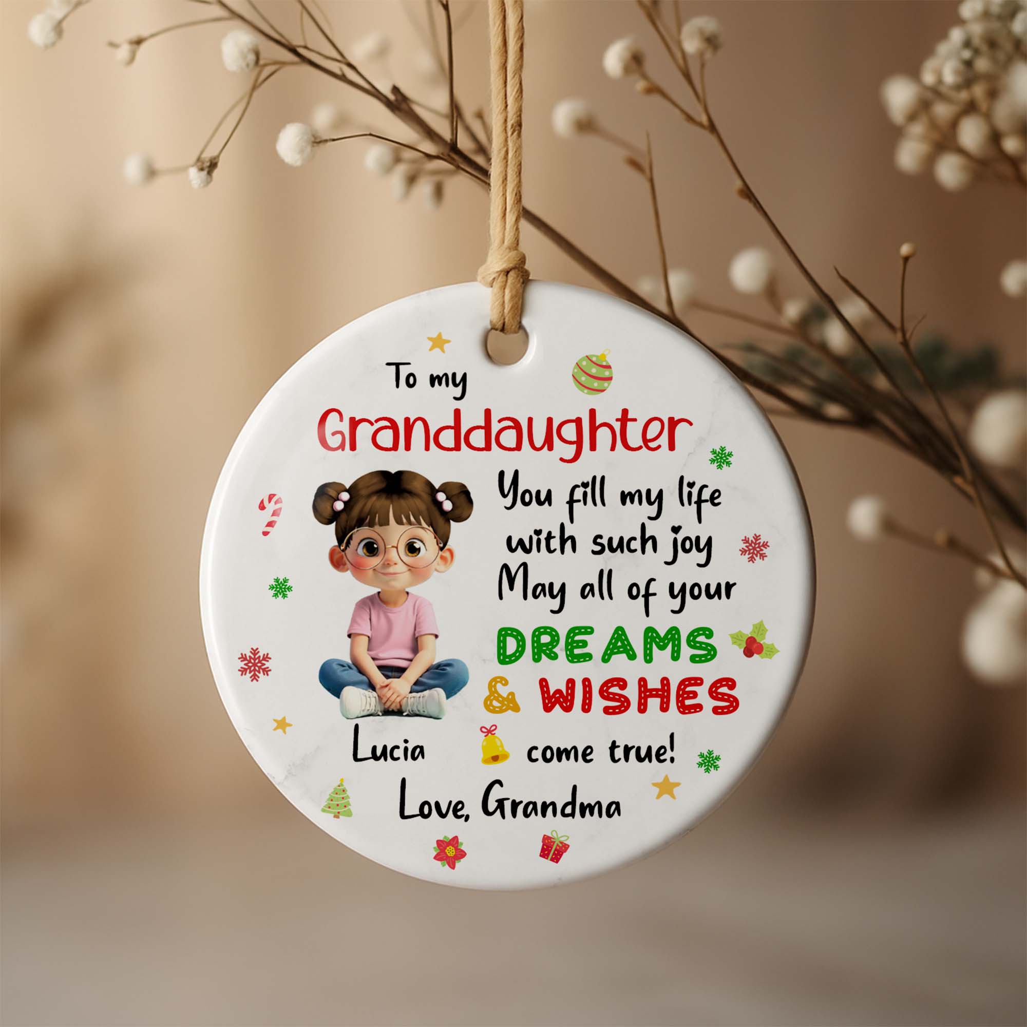 To My Granddaughter, Dreams & Wishes, Little Girl Sitting Christmas Symbols - Personalized Custom Ceramic Ornament With Round Shape - GDT358_RCE