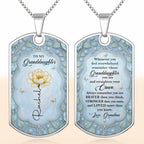 To My Granddaughter, Remember Whose Granddaughter You Are