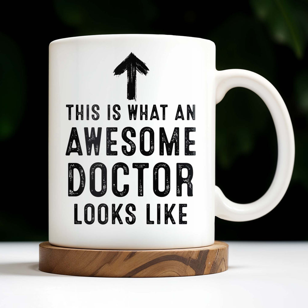 This Is What An Awesome Doctor Looks Like, Arrow and Text