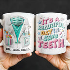 It's A Beautiful Day To Save Teeth, Dental Tools and Tooth Characters