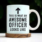 This Is What An Awesome Officer Looks Like, Arrow - Personalized Custom Coffee Mug - GRAD293_MG